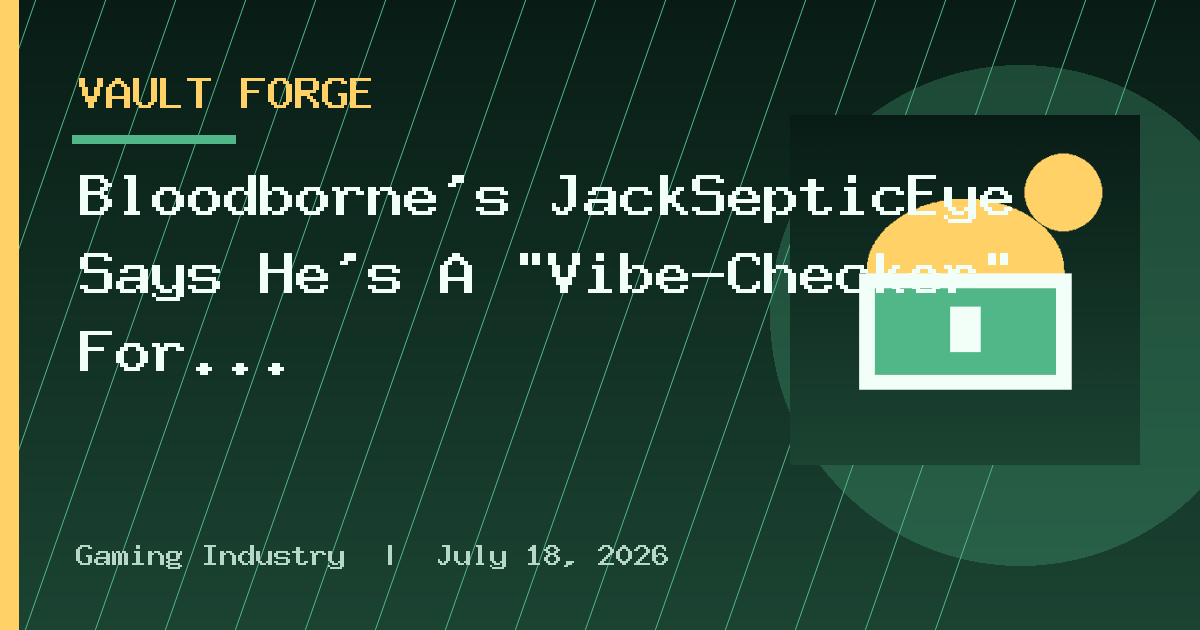 Bloodborne’s JackSepticEye Says He’s A “Vibe-Checker” For The Movie