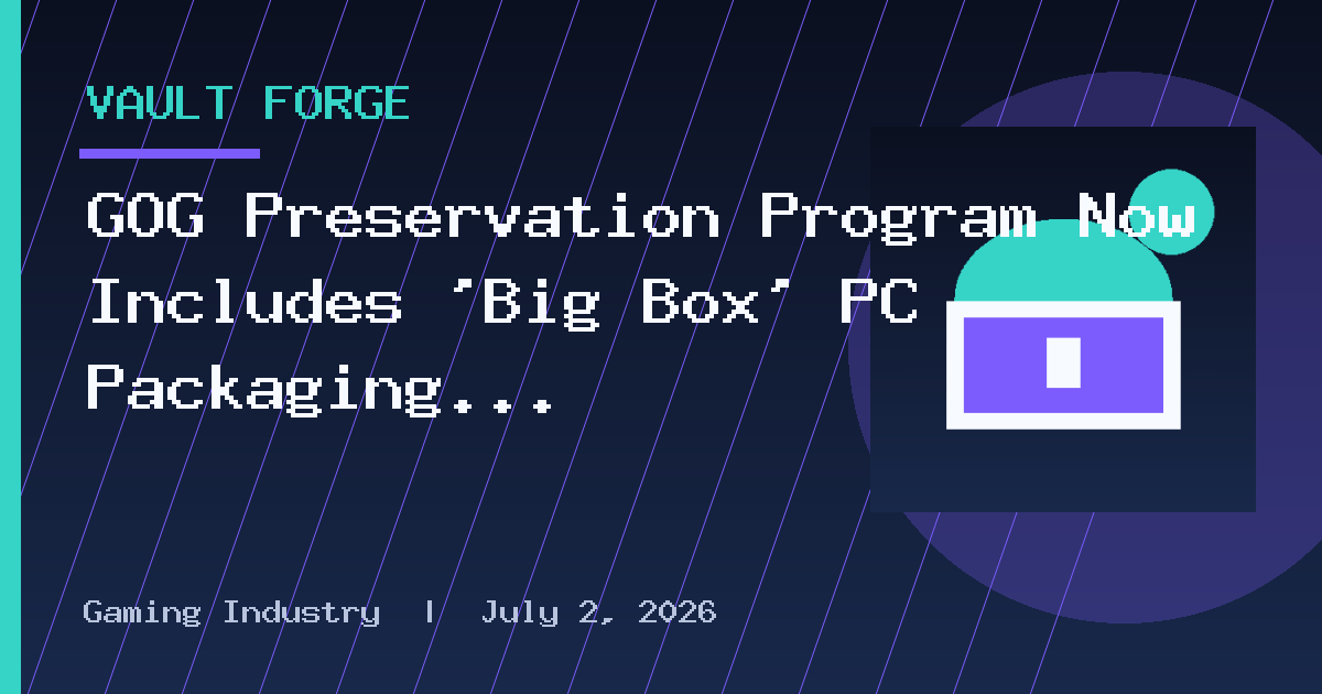 GOG Preservation Program Now Includes 'Big Box' PC Packaging You Can Print