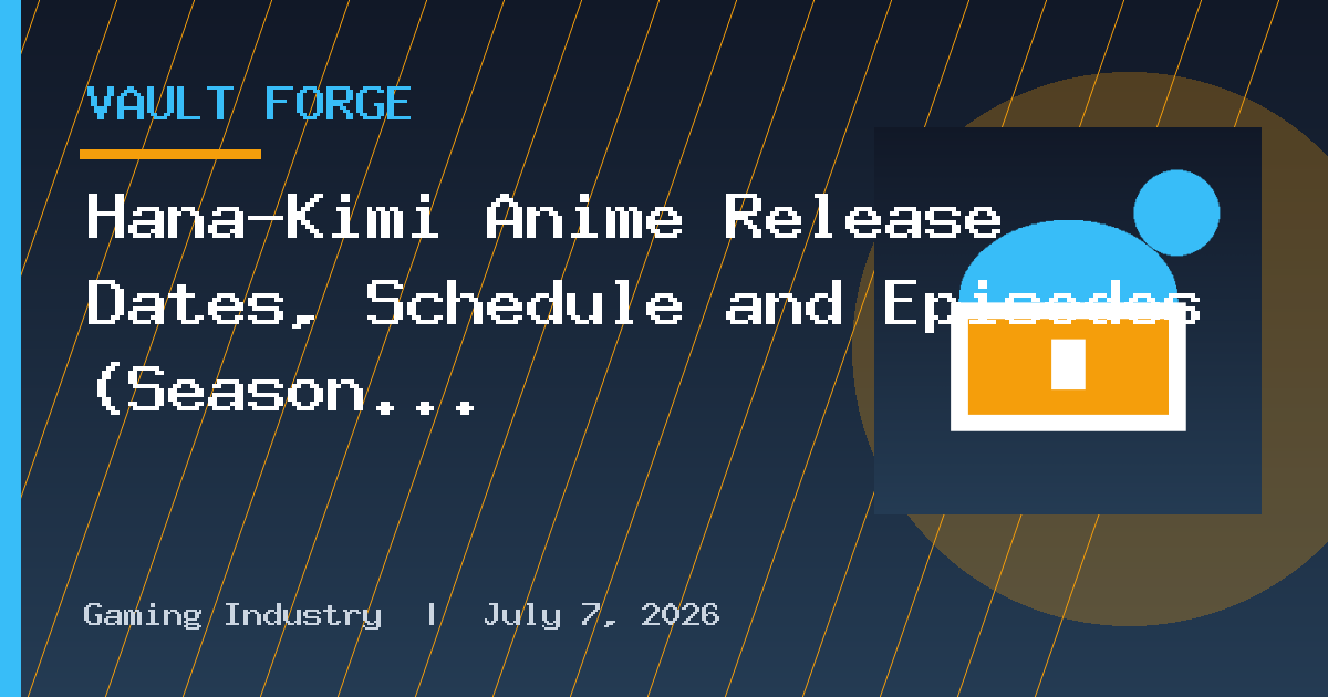Hana-Kimi Anime Release Dates, Schedule and Episodes (Season 2)