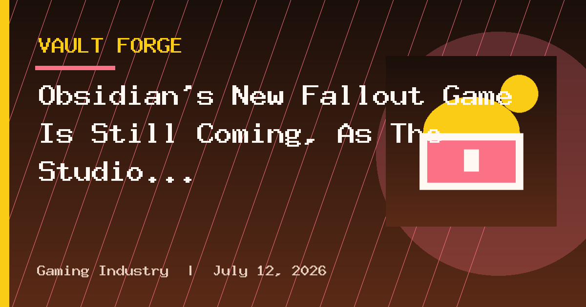 Obsidian’s New Fallout Game Is Still Coming, As The Studio Moves