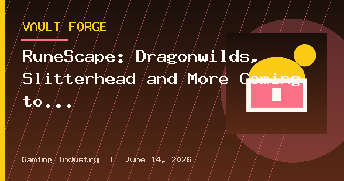 RuneScape: Dragonwilds, Slitterhead and More Coming to PS Plus Extra/Premium