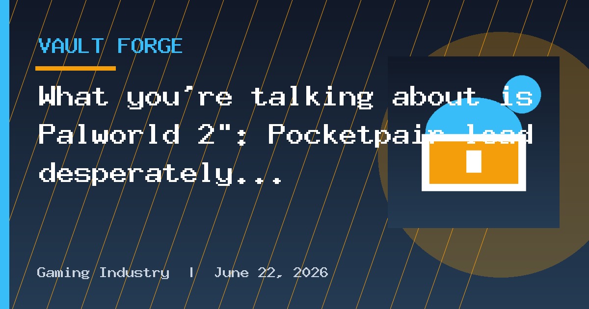 What you're talking about is Palworld 2": Pocketpair lead desperately asks